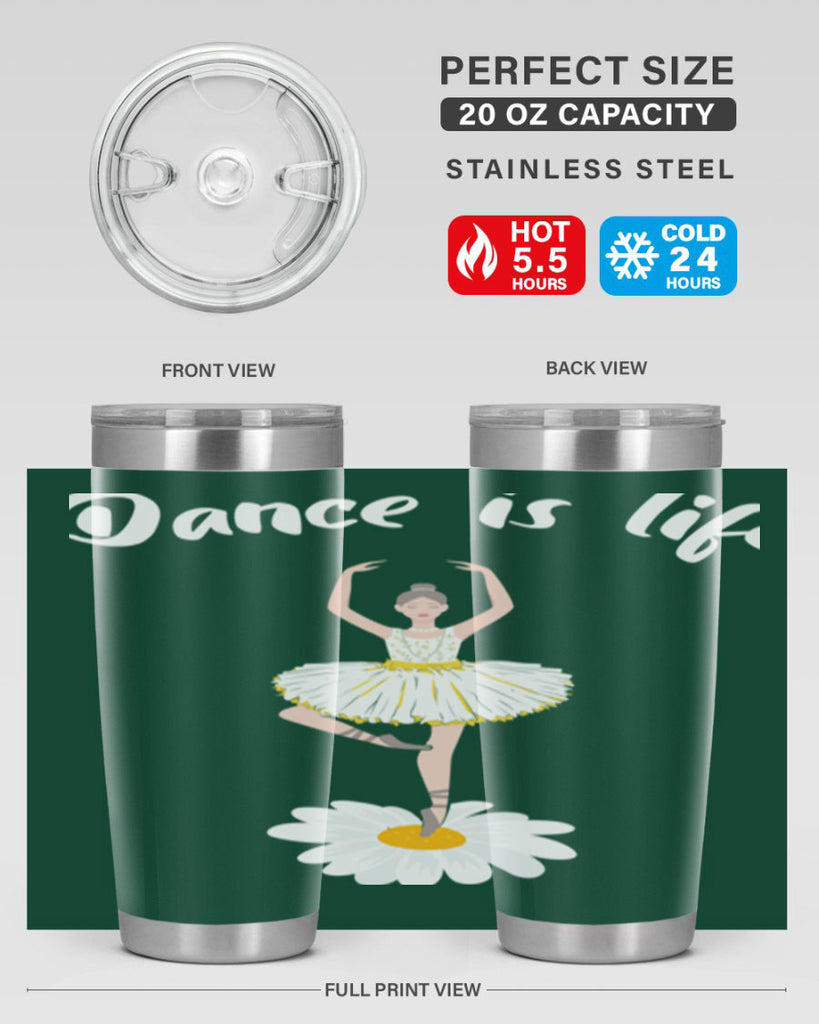 DANCE IS LIFE Ballet Dancing Ballet 29#- ballet- Tumbler