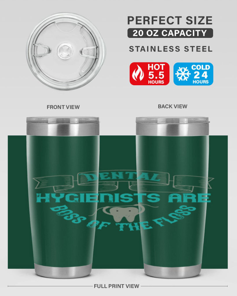 Dental hygienists are Style 48#- dentist- tumbler