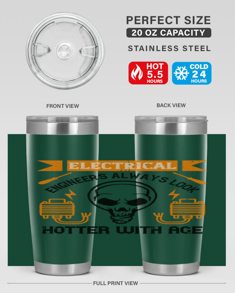 Electrical engineers always look hotter with age Style 58#- electrician- tumbler