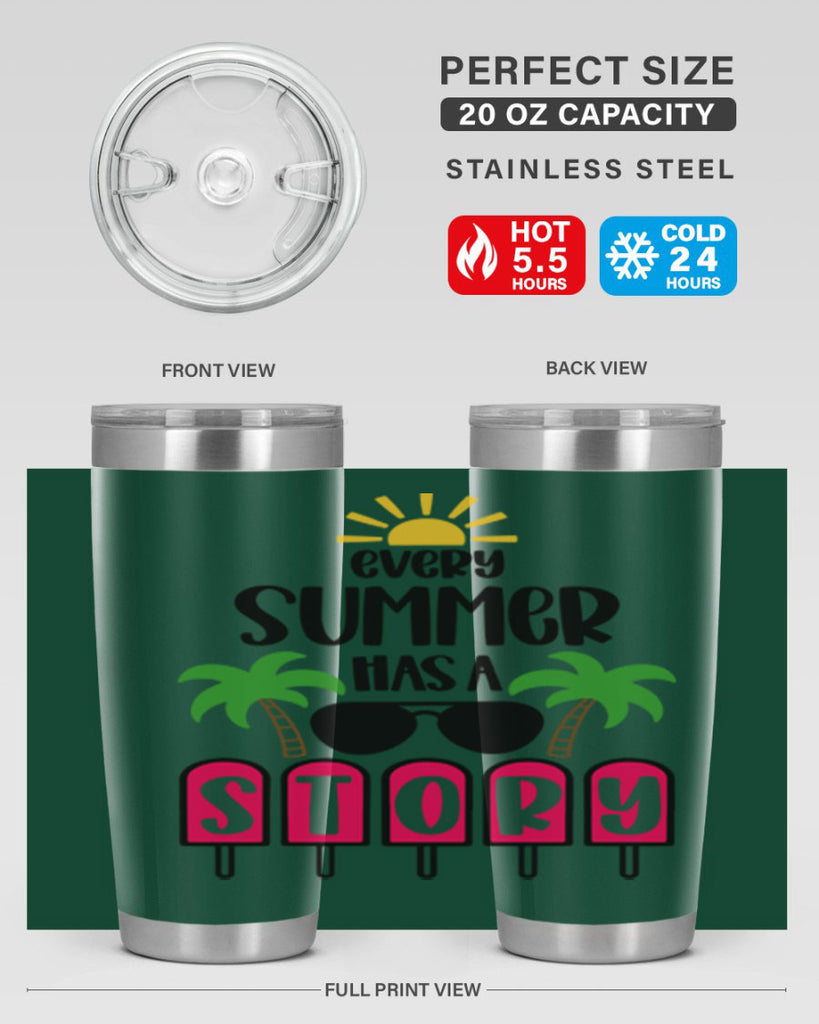 Every Summer Has A Story Style 46#- summer- Tumbler
