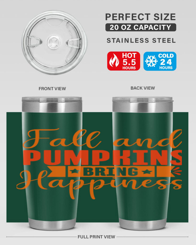 Fall And Pumpkins Bring Happiness Design 84#- fall- Tumbler