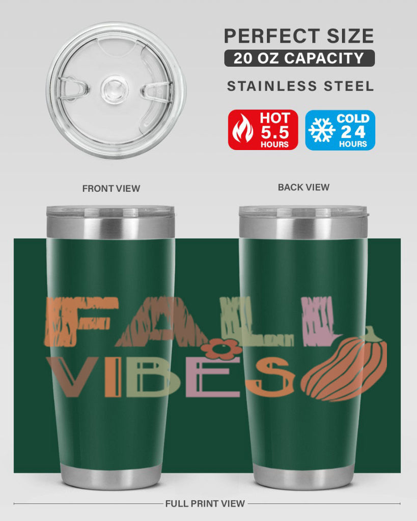 Fall Vibes 140#- fall- Tumbler