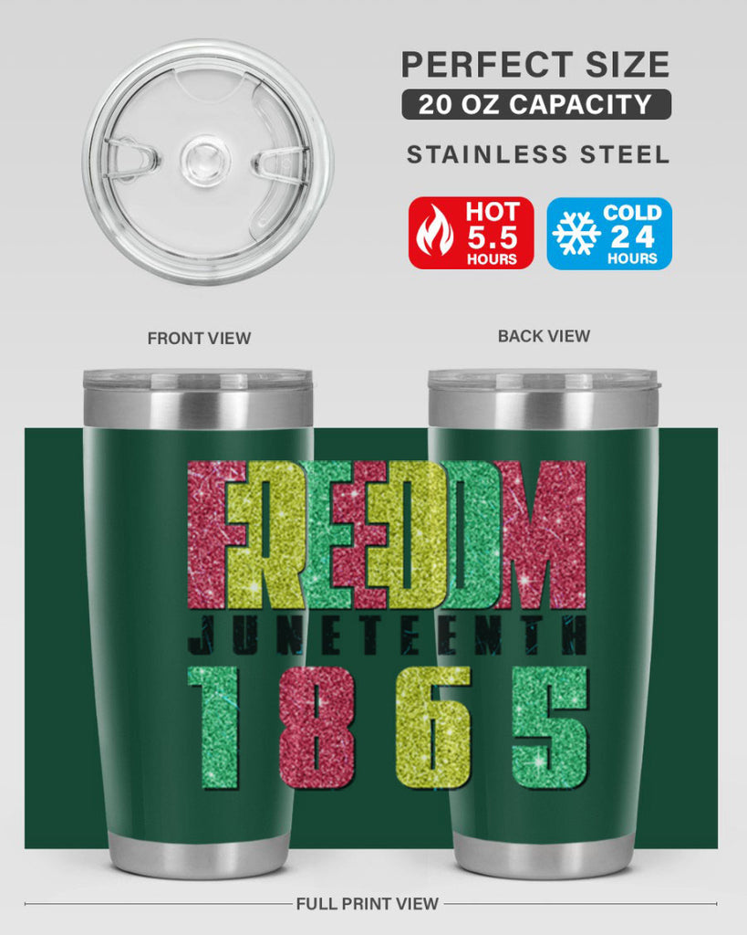 Freedom Juneteenth Since 1865 Design 16#- Juneteenth- tumbler