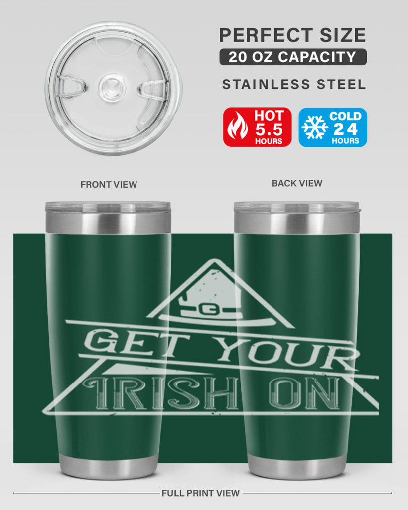 Get your Irish on Style 137#- St Patricks Day- Tumbler