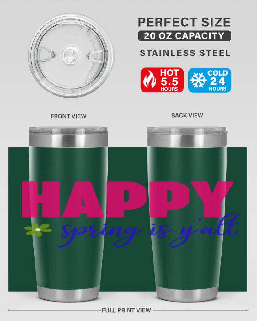 Happy Spring is Y'all 160#- spring- Tumbler