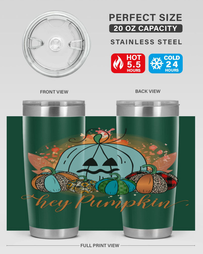 Hey Pumpkin 302#- fall- Tumbler