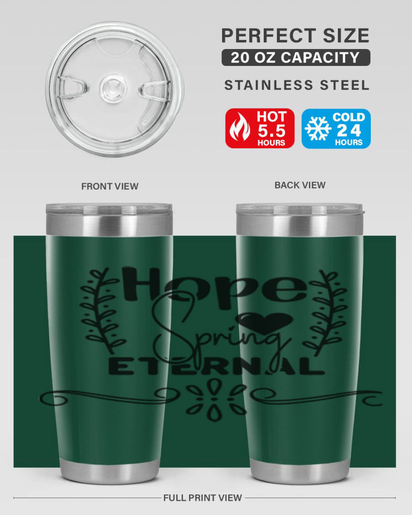 Hope Spring Eternal 254#- spring- Tumbler