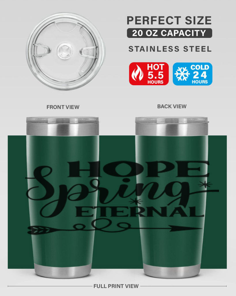 Hope Spring Eternal 256#- spring- Tumbler