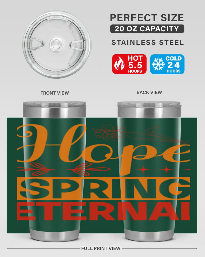 Hope spring eternal 253#- spring- Tumbler