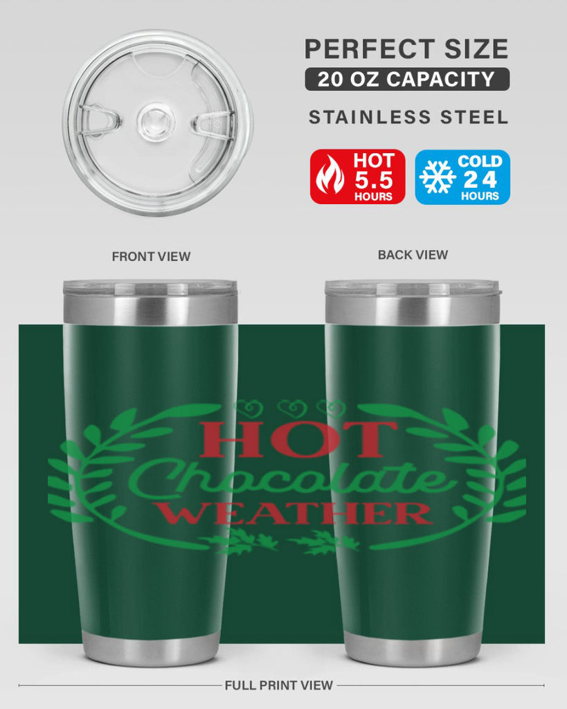 Hot Chocolate Weather 195#- winter- Tumbler