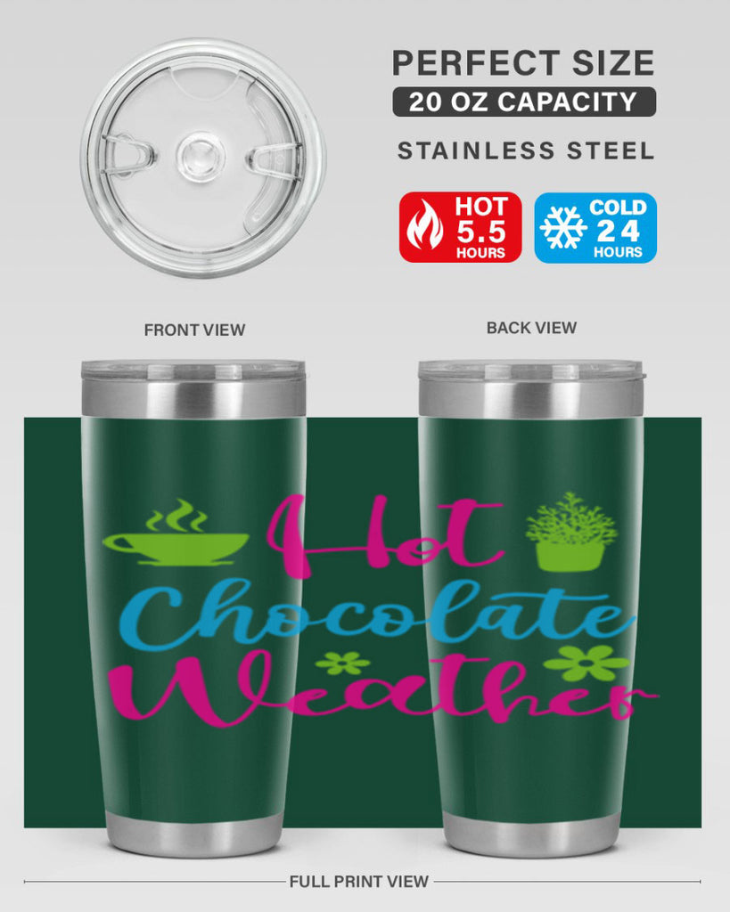 Hot Chocolate Weather 201#- winter- Tumbler