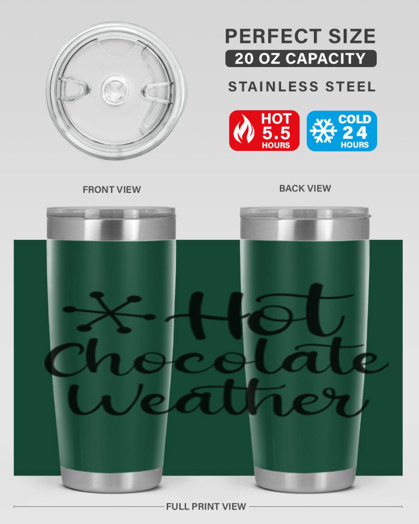 Hot Chocolate Weather 215#- winter- Tumbler