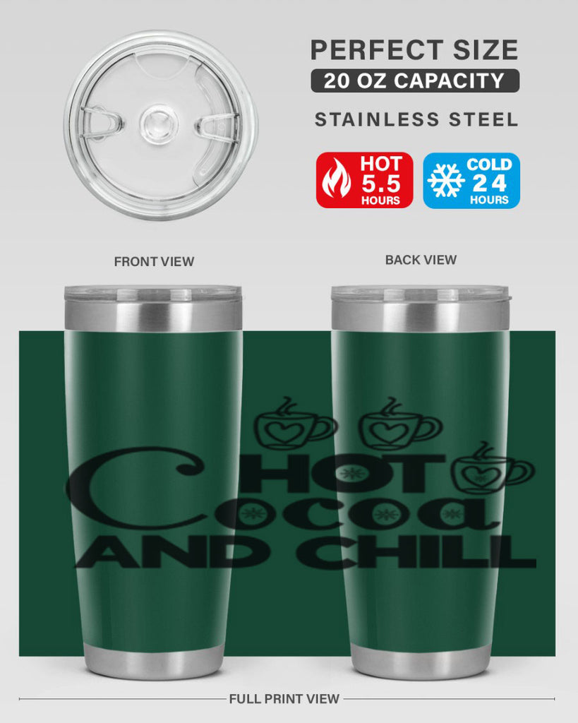 Hot Cocoa and Chill 205#- winter- Tumbler