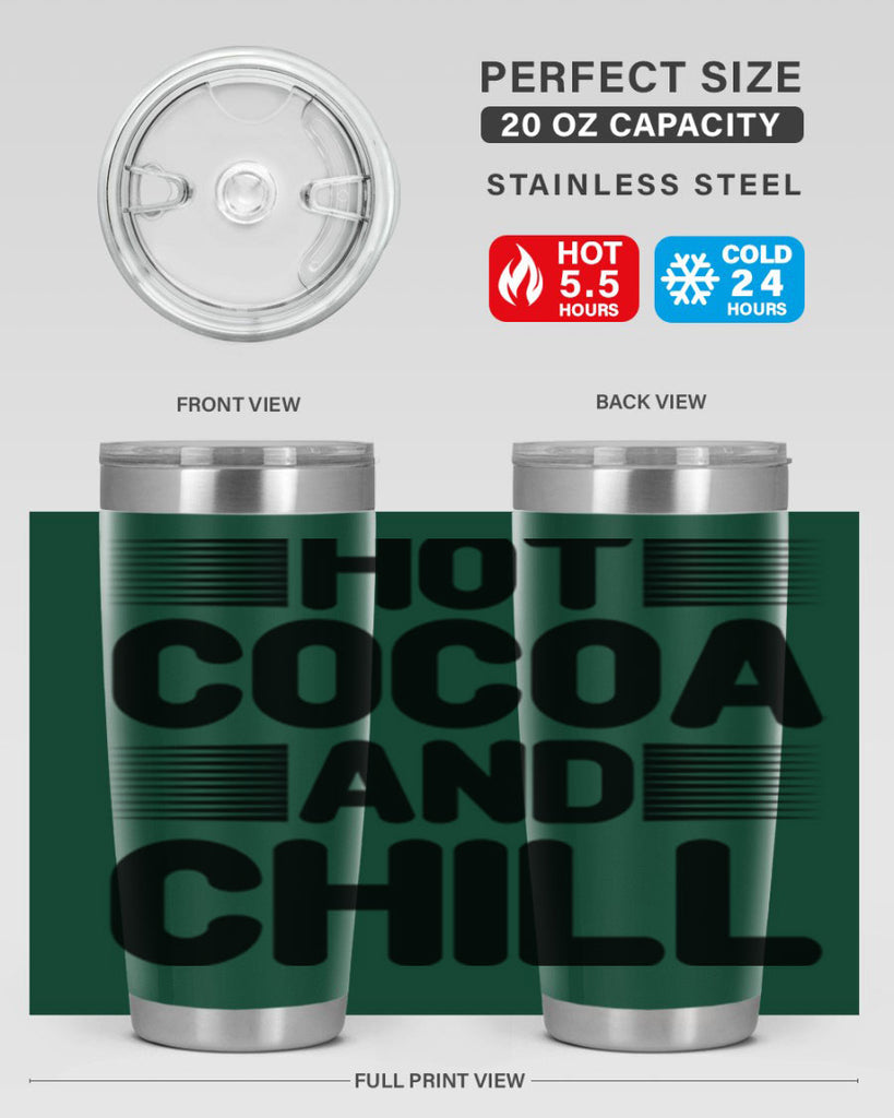 Hot Cocoa and Chill 216#- winter- Tumbler