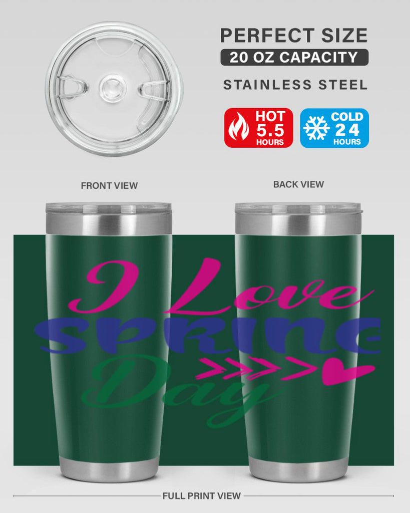 I Love Spring Day 264#- spring- Tumbler