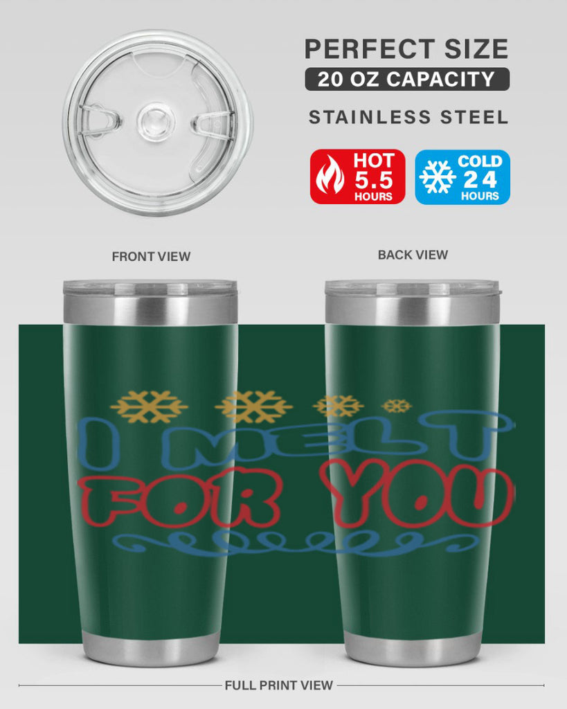 I Melt for You 247#- winter- Tumbler