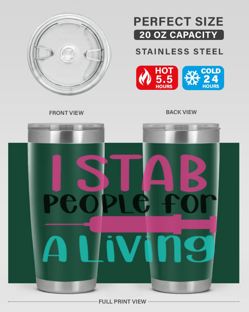 I Stab People For A Living Style Style 164#- nurse- tumbler