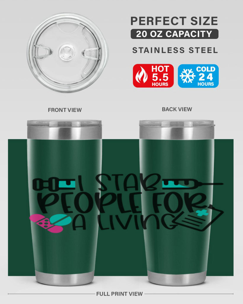 I Stab People For A Living Style Style 165#- nurse- tumbler