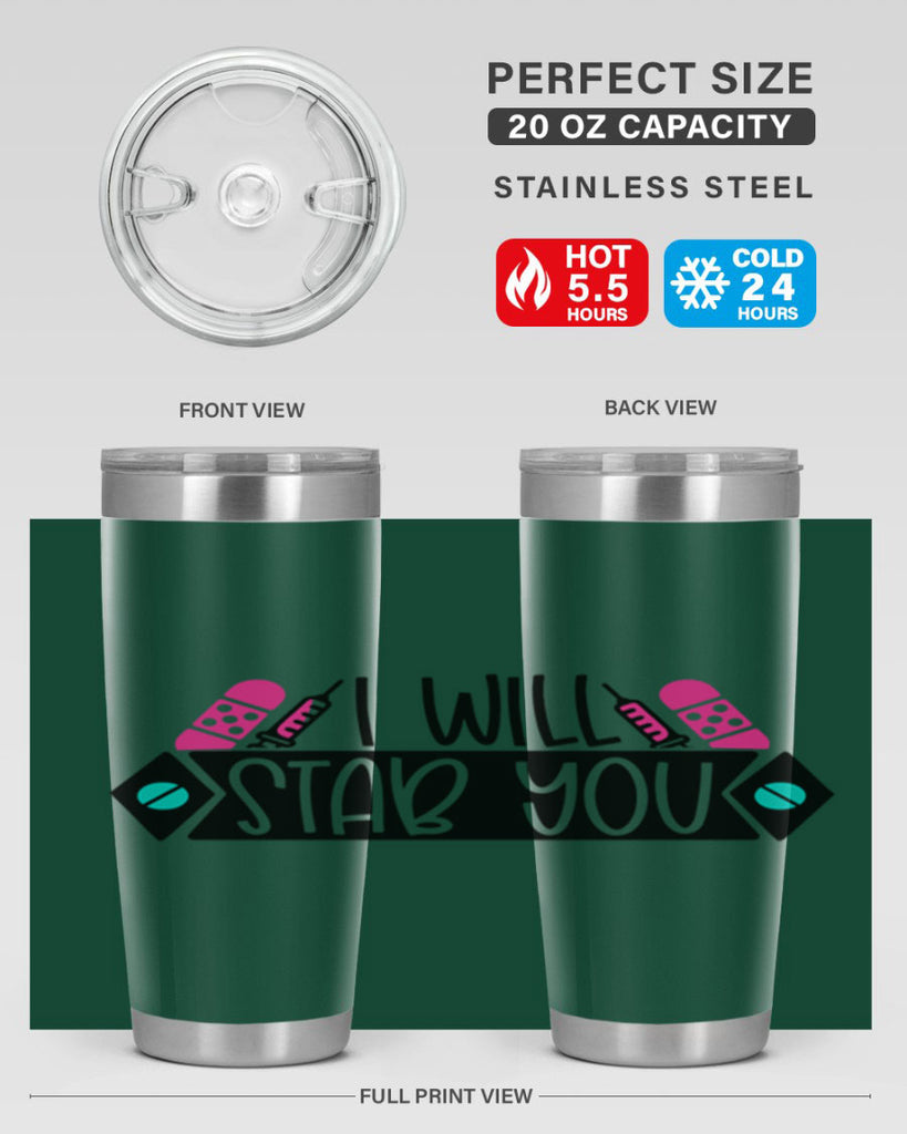 I Will Stab You Style Style 162#- nurse- tumbler