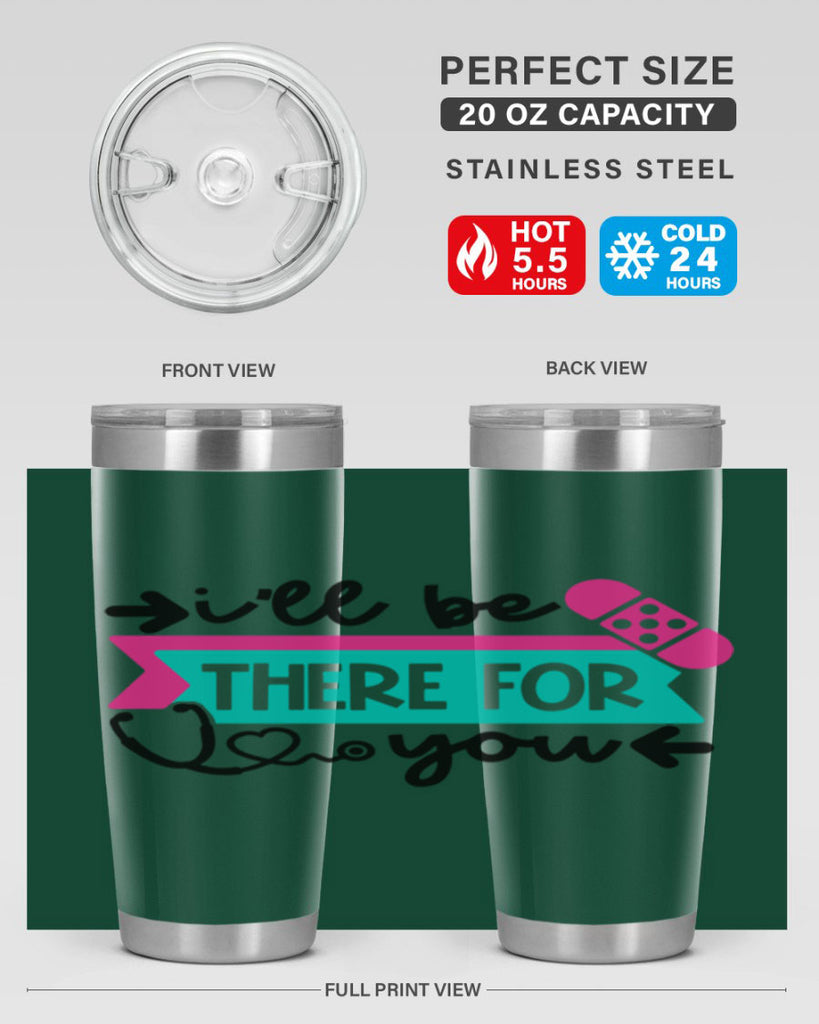 Ill Be There For You Style Style 160#- nurse- tumbler