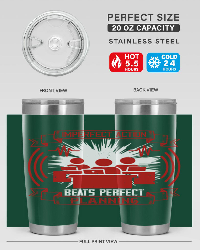 Imperfect action beats perfect planning Style 29#- coaching- tumbler