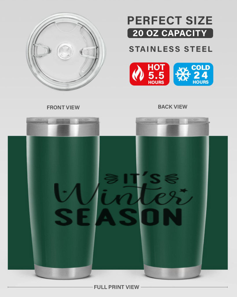 Its Winter Season 261#- winter- Tumbler