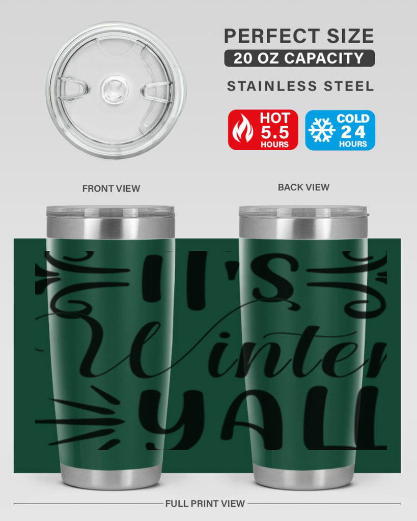 Its Winter Yall 274#- winter- Tumbler