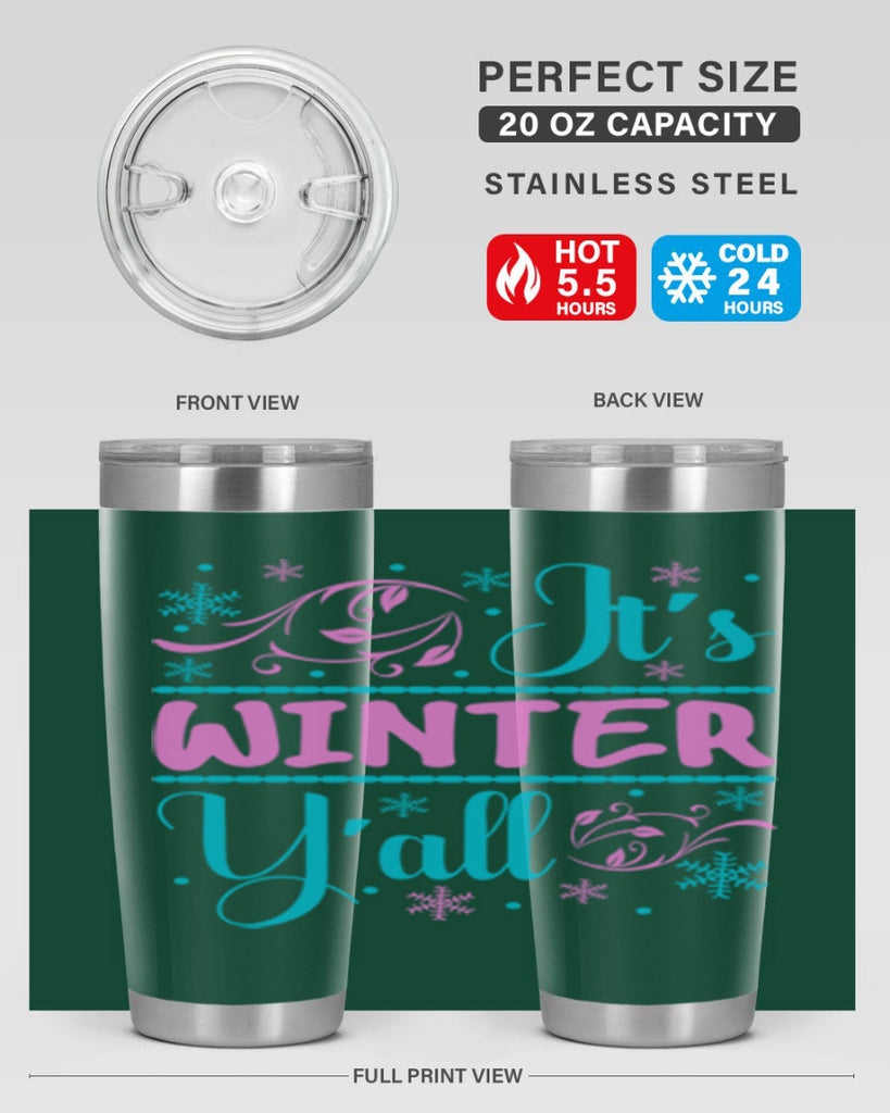 Its Winter Yall 276#- winter- Tumbler