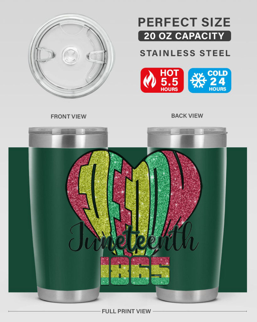 Juneteenth Since 1865 Heart 20#- Juneteenth- tumbler