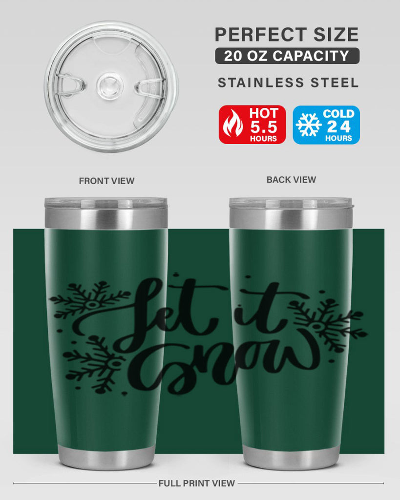 Let It Snow 342#- winter- Tumbler