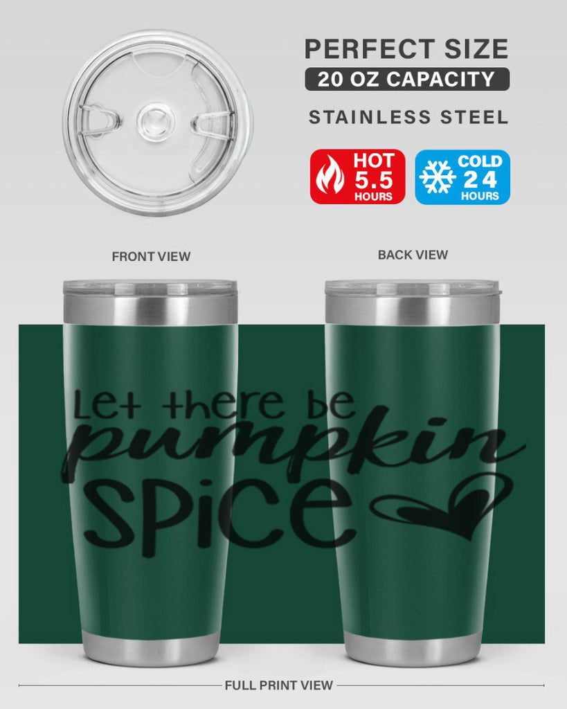 Let There Be Pumpkin Spice 403#- fall- Tumbler