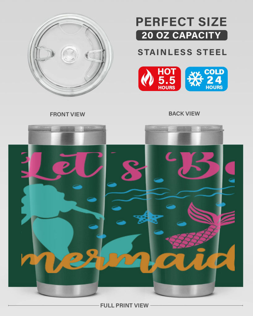 Lets Be Mermaids Design 301#- mermaid- Tumbler