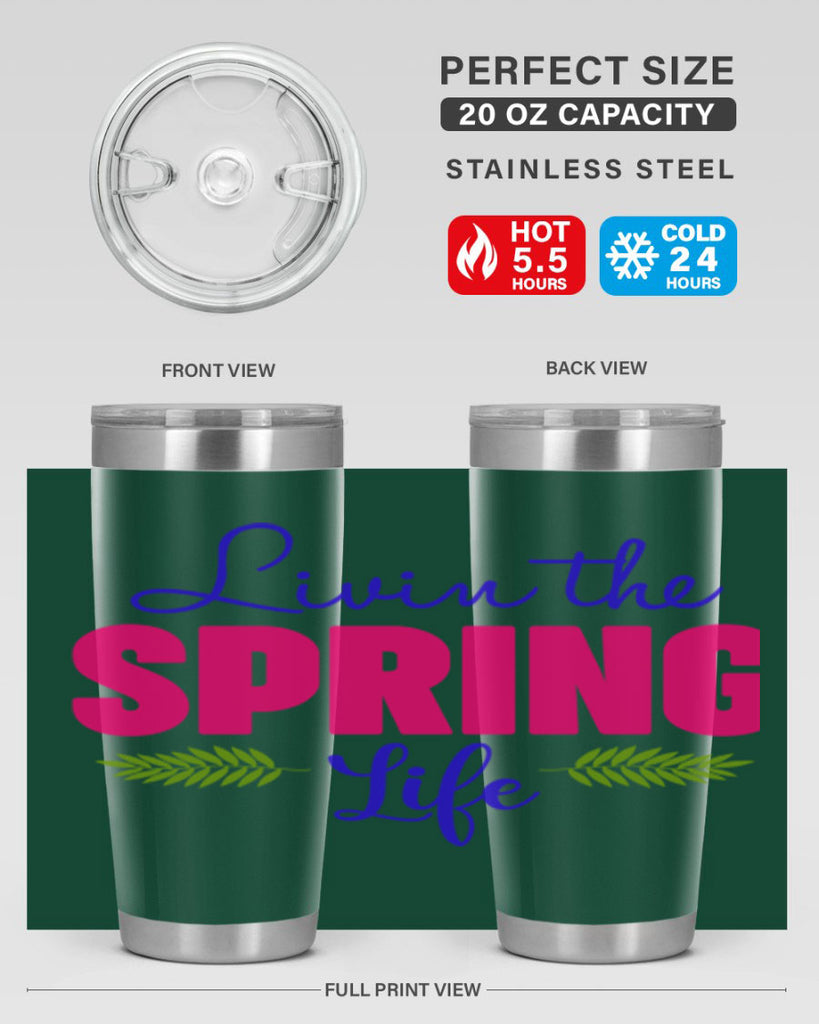 Livin the Spring Life 314#- spring- Tumbler