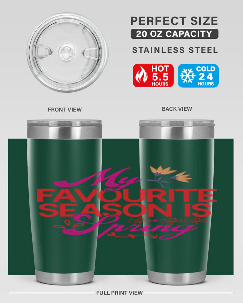 My Favourite Season Is Spring 344#- spring- Tumbler