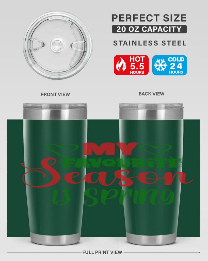 My Favourite Season is Spring 351#- spring- Tumbler