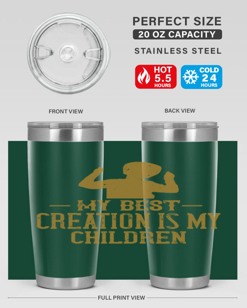 My best creation is my children Style 26#- baby- Tumbler