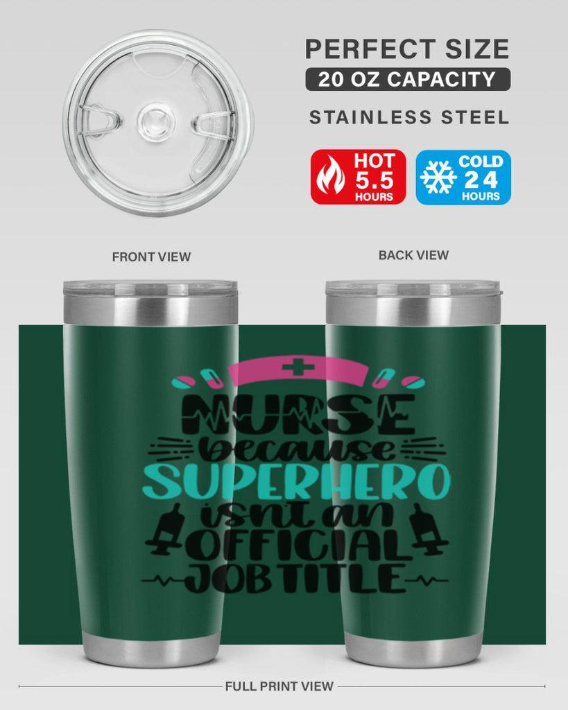 Nurse Because Superhero Style Style 118#- nurse- tumbler