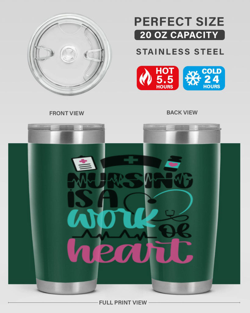 Nursing Is a Work of Heart Style Style 72#- nurse- tumbler
