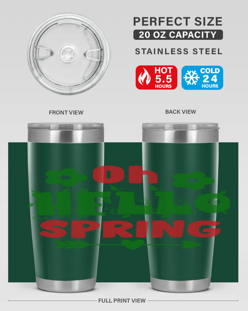 Oh Hello Spring 380#- spring- Tumbler