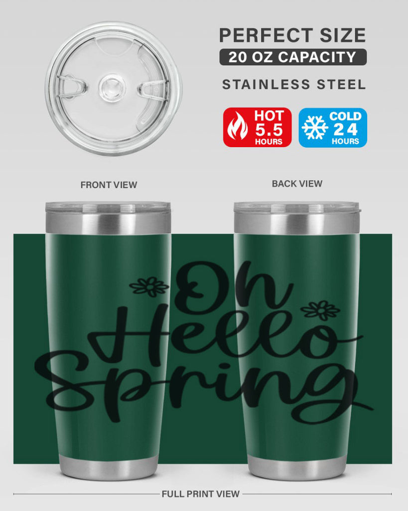 Oh hello spring  384#- spring- Tumbler