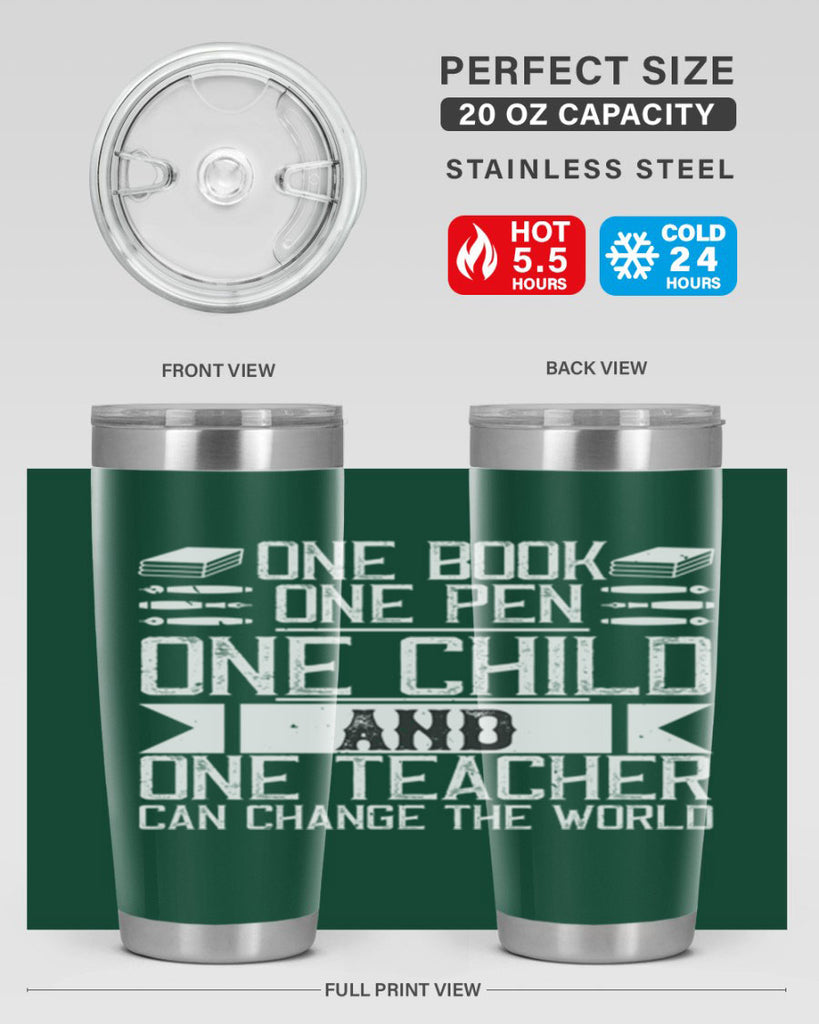 One book one pen one child and one teacher can change the world Style 89#- teacher- tumbler