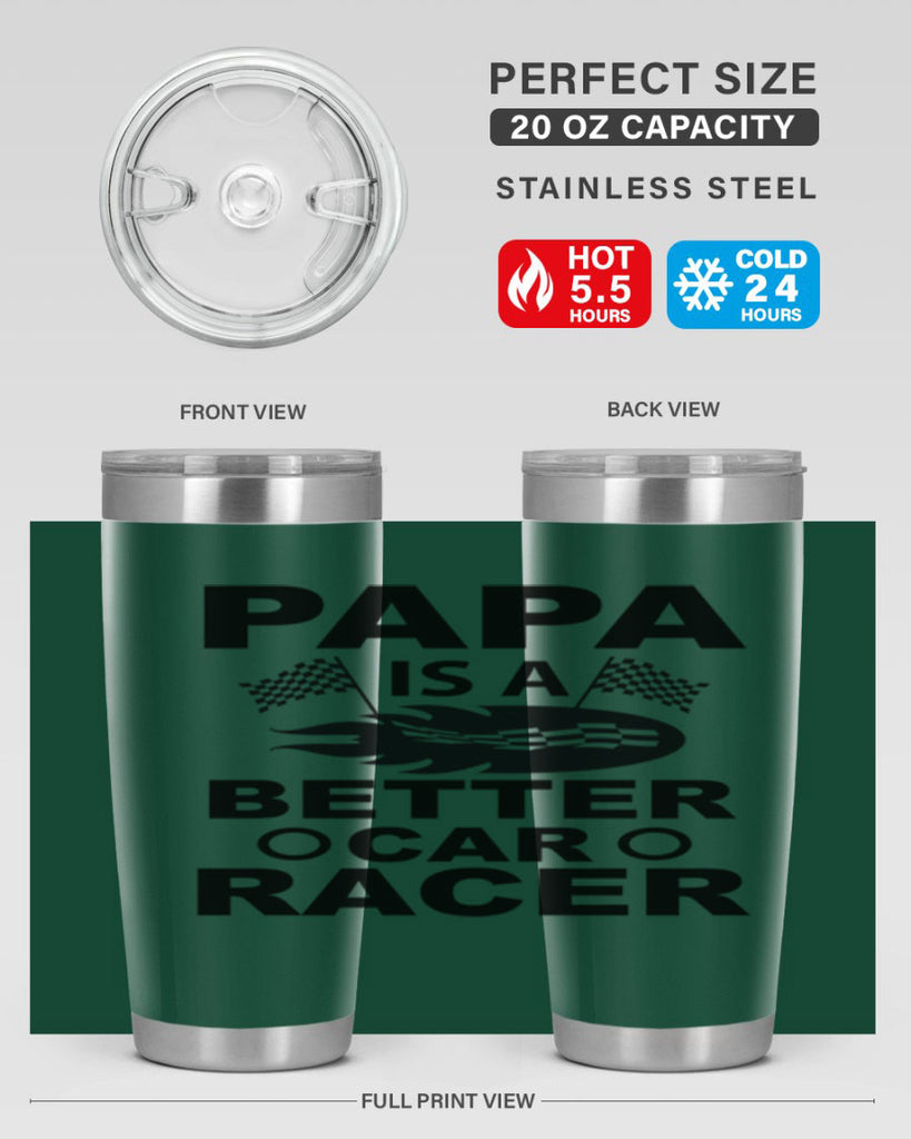Papa Is a Better car 116#- grandpa - papa- Tumbler