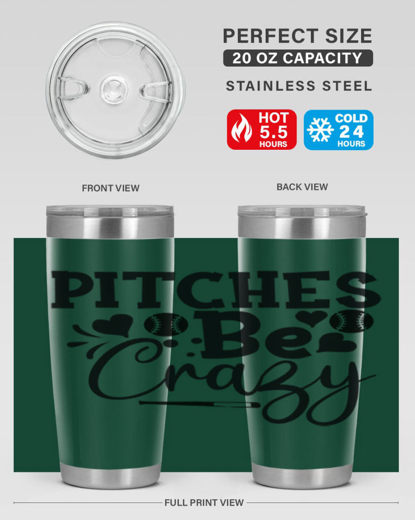 Pitches Be Crazy 2036#- baseball- Tumbler