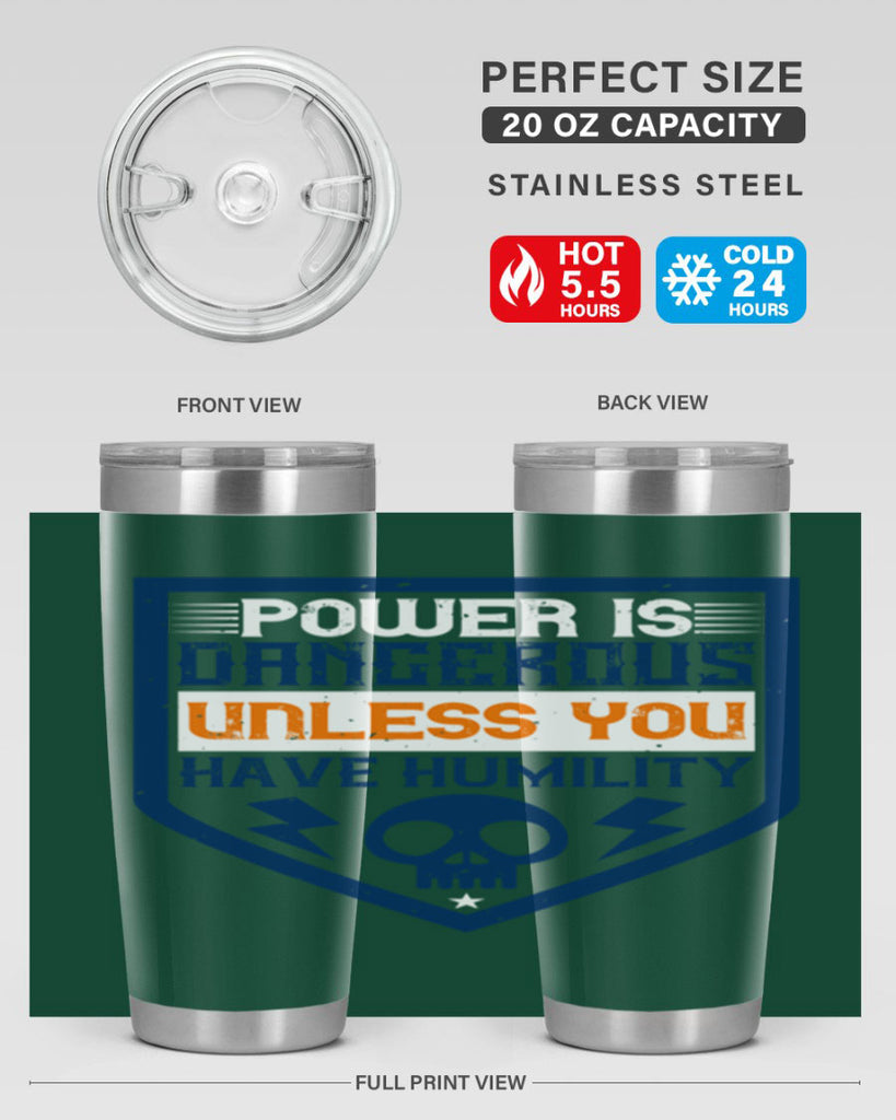 Power is dangerous unless you have humility Style 19#- electrician- tumbler