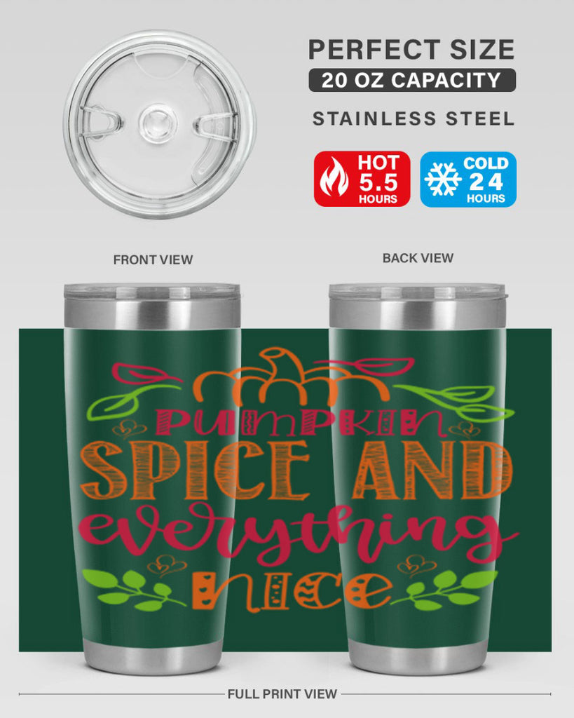 Pumpkin Spice and Everything Nice 536#- fall- Tumbler