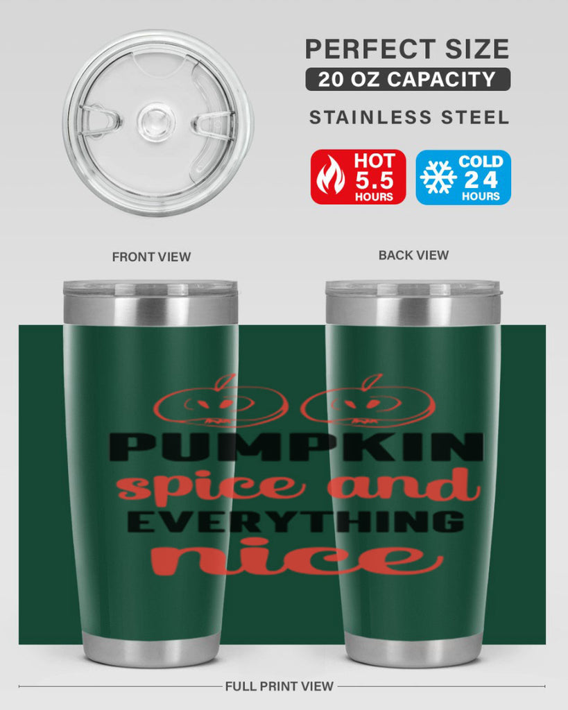 Pumpkin spice and everything nice 537#- fall- Tumbler