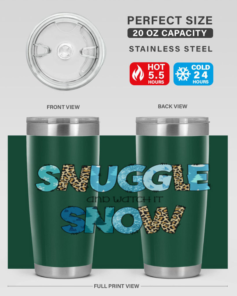 Snuggle and watch it snow 392#- winter- Tumbler