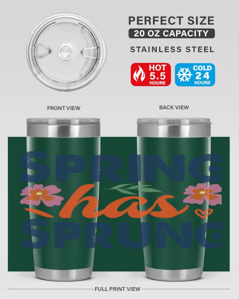 Spring Has Sprung  494#- spring- Tumbler