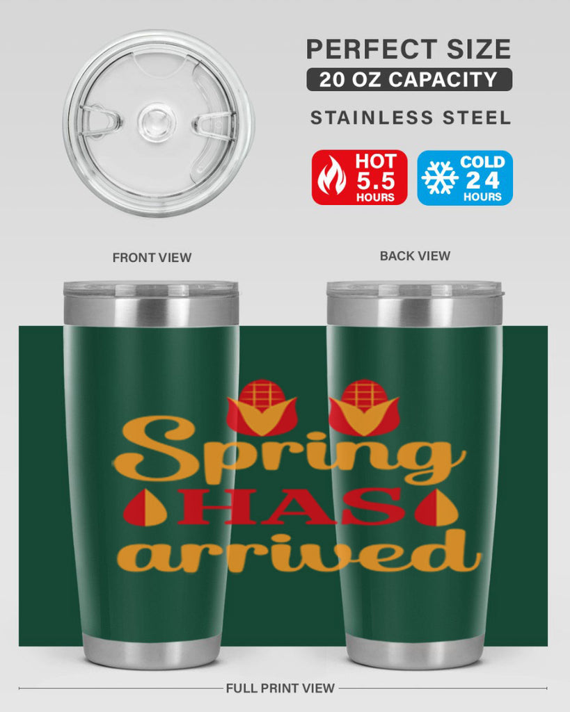 Spring has arrived 424#- spring- Tumbler