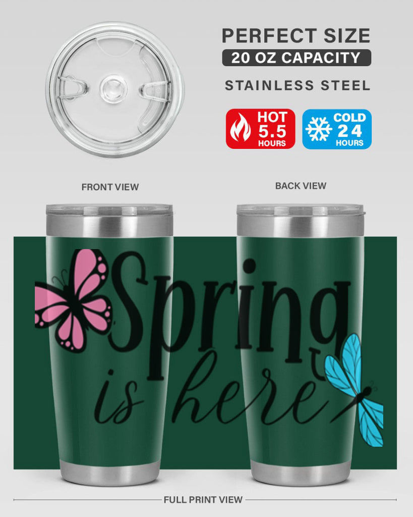 Spring is here 440#- spring- Tumbler